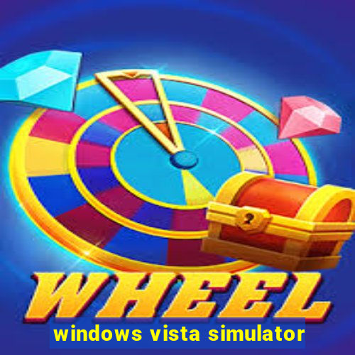 windows vista simulator